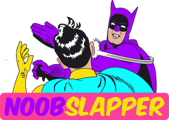 Noob Slapper